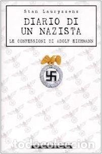 B&uuml;cher: Diario di un nazista. Le confessioni di Adolf Eichmann- 9788882897642