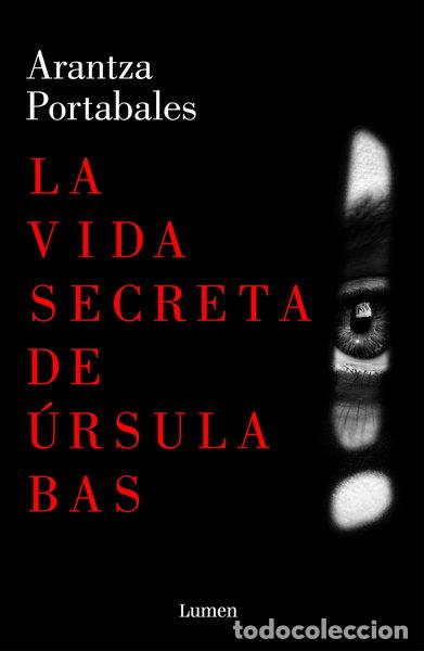 Libros: La vida secreta de &Uacute;rsula Bas- 9788426409102