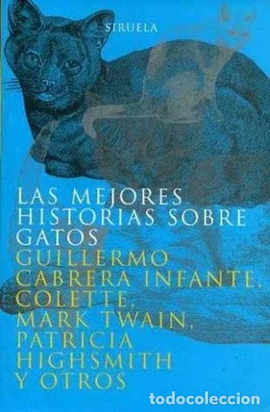 Libros: Las mejores historias sobre gatos- 9788478444304