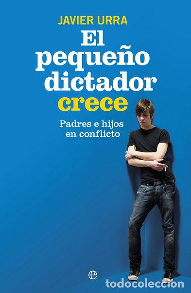 Libri di seconda mano: El peque&ntilde;o dictador crece- 9788490603239