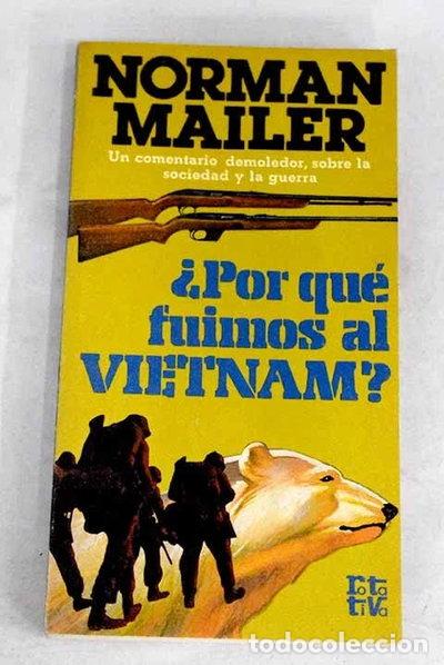 B&uuml;cher: &iquest;Por qu&eacute; fuimos al Vietnam?- 9788401442575