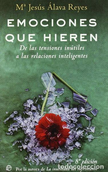 B&uuml;cher: Emociones que hieren- 9788497342681
