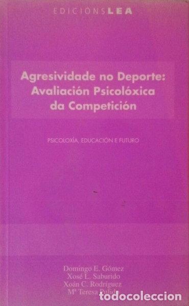 B&uuml;cher: Agresividade no deporte: avaliaci&oacute;n psicol&oacute;xica da competici&oacute;n- 9788495444103