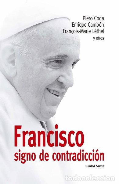 Libros: Francisco signo de contradicci&oacute;n- 9788497155144 - Foto 1