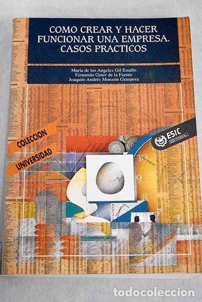 B&uuml;cher: C&oacute;mo crear y hacer funcionar una empresa- 9788473560801