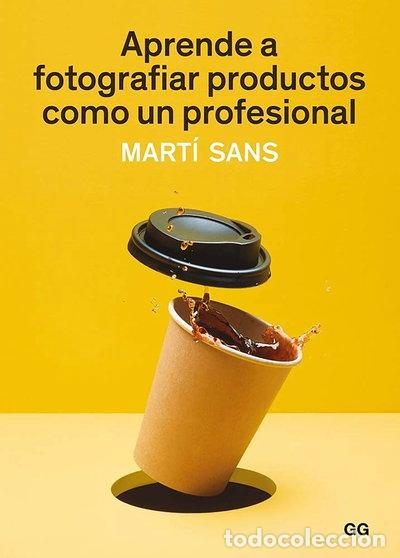 B&uuml;cher: Aprende a fotografiar productos como un profesional- 9788425231339