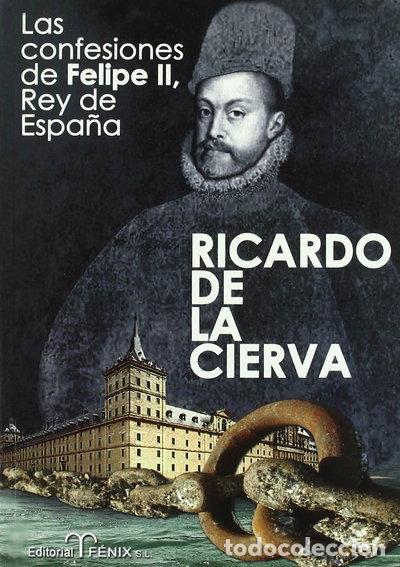 Libros: Las confesiones de Felipe II- 9788488787514