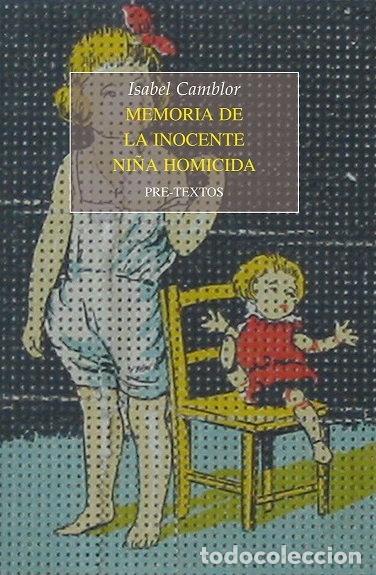 Libri di seconda mano: Memoria de la inocente ni&ntilde;a homicida- 9788415297949