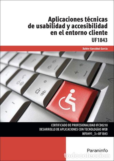 Libri di seconda mano: Aplicaciones t&eacute;cnicas de usabilidad y accesibilidad en el entorno cliente- 9788428397810