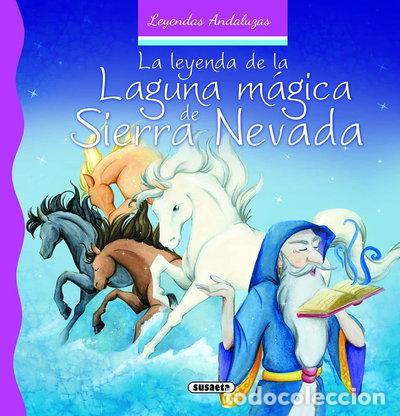 Libri di seconda mano: La leyenda de la laguna m&aacute;gica de Sierra Nevada- 9788467742466