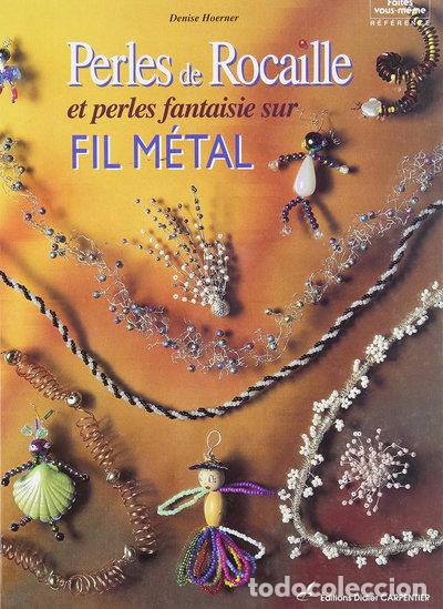 Libros: Perles de rocaille sur fil m&eacute;tal- 9782841671335