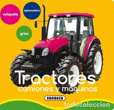 Livres: Tractores, camiones y m&aacute;quinas- 9788467719253