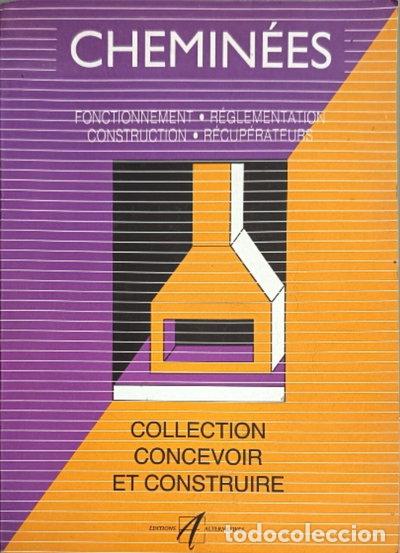 books: Chemin&eacute;es: fonctionnement, r&eacute;glementation, construction, r&eacute;cup&eacute;rateurs- 9782862271194