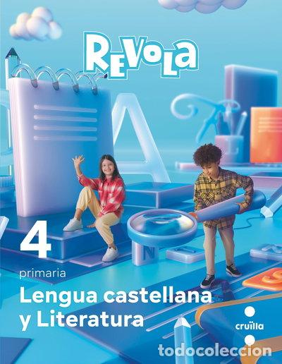 books: Lengua castellana y Literatura. 4 Primaria. Revola- 9788466154468
