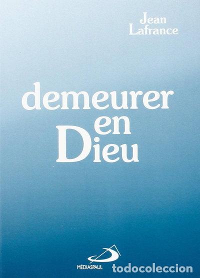 books: Demeurer en Dieu- 9782712205232