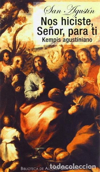 Livres: Nos hiciste, Se&ntilde;or, para ti- 9788479140434