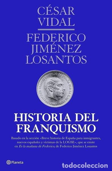B&uuml;cher: Historia del franquismo- 9788408107163