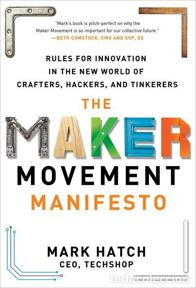 Libros: The Maker Movement Manifesto- 9780071821124