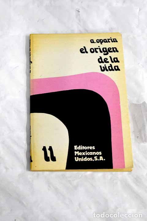 B&uuml;cher: El origen de la vida.- Oparin, A.