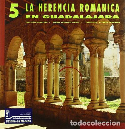 books: La herencia del rom&aacute;nico en Guadalajara- 9788477889618