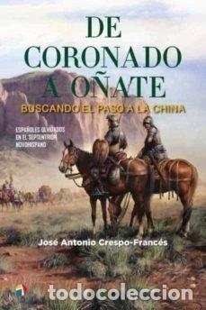 books: De Coronado a O&ntilde;ate buscando el paso a la China- 9788497392143