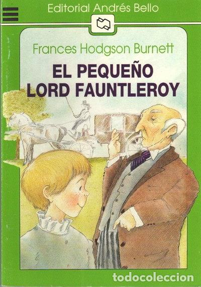 Libros: El peque&ntilde;o Lord Fauntleroy- 9789561304901