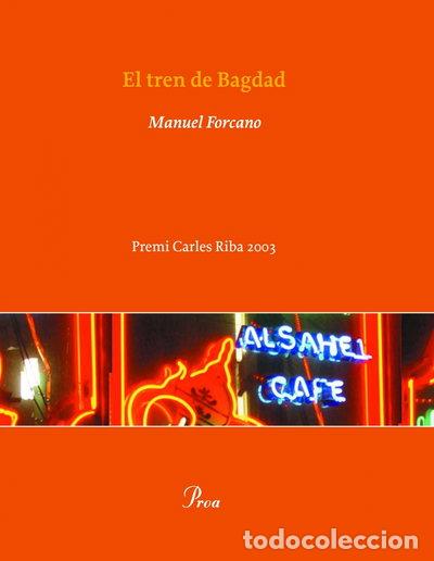 Livres: El tren de Bagdad- 9788484376736