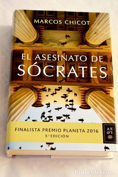 Libros: El asesinato de S&oacute;crates.- Chicot, Marcos - Foto 1