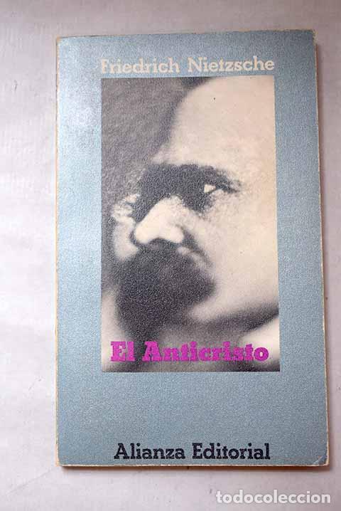 Libros: El anticristo: maldici&oacute;n sobre el cristianismo.- Nietzsche, Friedrich