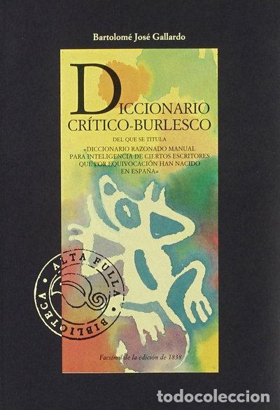B&uuml;cher: Diccionario cr&iacute;tico-burlesco- 9788479000509