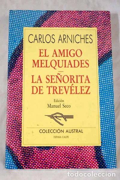 Livros em segunda m&atilde;o: El amigo Melqu&iacute;ades; y La se&ntilde;orita de Trev&eacute;lez- 9788423973224