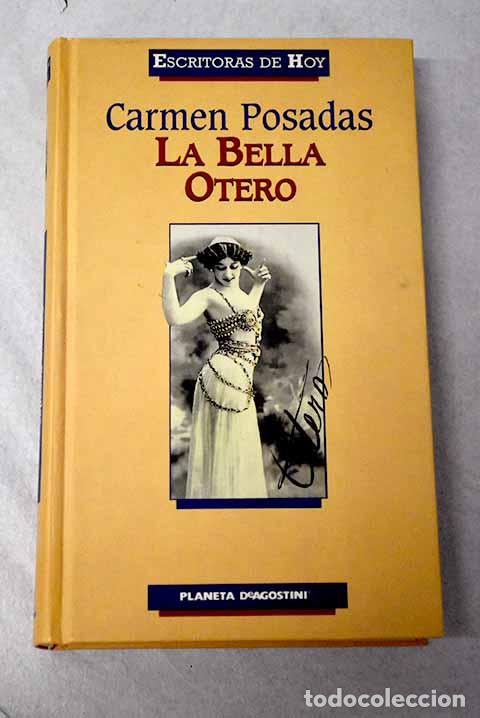 B&uuml;cher: La Bella Otero: Posadas, Carmen.- Posadas, Carmen