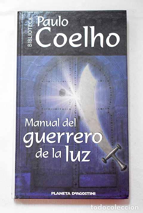 B&uuml;cher: Manual del guerrero de la luz.- Coelho, Paulo