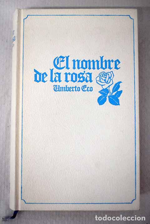 Libros: El nombre de la rosa.- Eco, Umberto