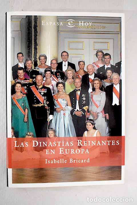 books: Las dinast&iacute;as reinantes en Europa.- Bricard, Isabelle