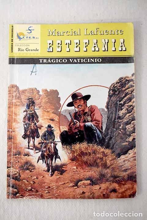 B&uuml;cher: Tr&aacute;gico vaticinio: Estefan&iacute;a, M. L..- Estefan&iacute;a, M. L.