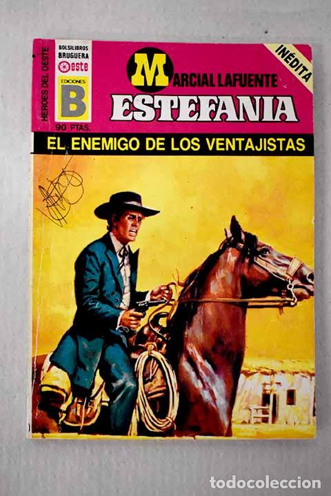 Libros: El enemigo de los ventajistas.- Estefan&iacute;a, M. L.
