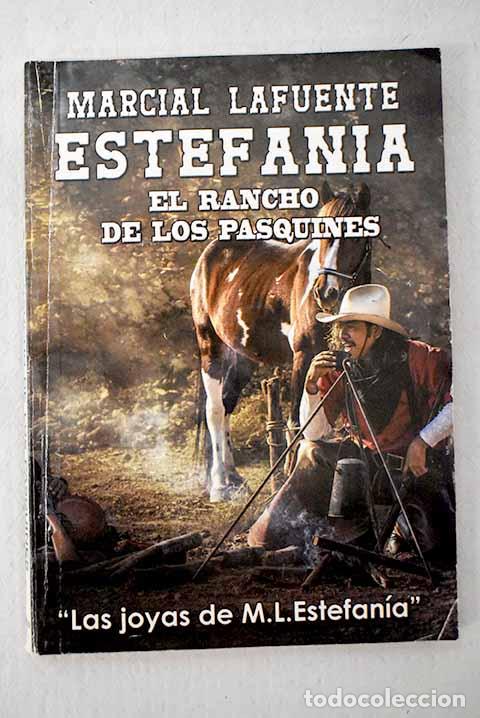Libros: El rancho de los pasquines.- Estefan&iacute;a, M. L. - Foto 1