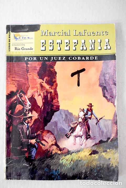Libros: Por un juez cobarde: Estefan&iacute;a, M. L..- Estefan&iacute;a, M. L.