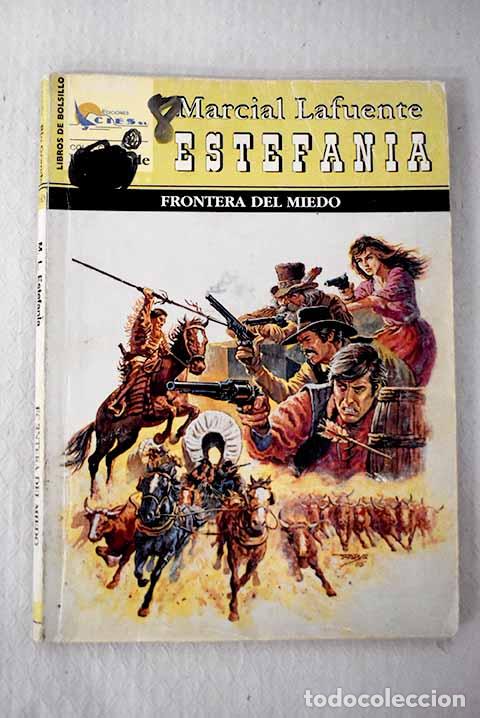 B&uuml;cher: Frontera del miedo: Estefan&iacute;a, M. L..- Estefan&iacute;a, M. L.