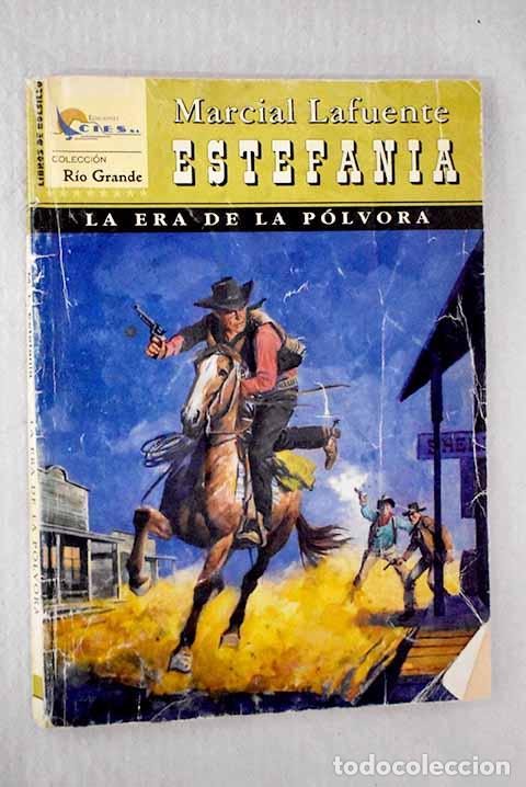 Libri di seconda mano: La era de la p&oacute;lvora.- Estefan&iacute;a, M. L.