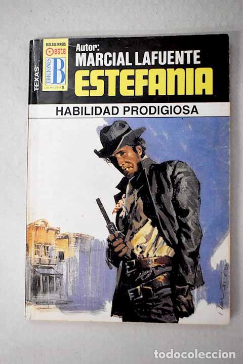 Libros: Habilidad prodigiosa.- Estefan&iacute;a, M. L.