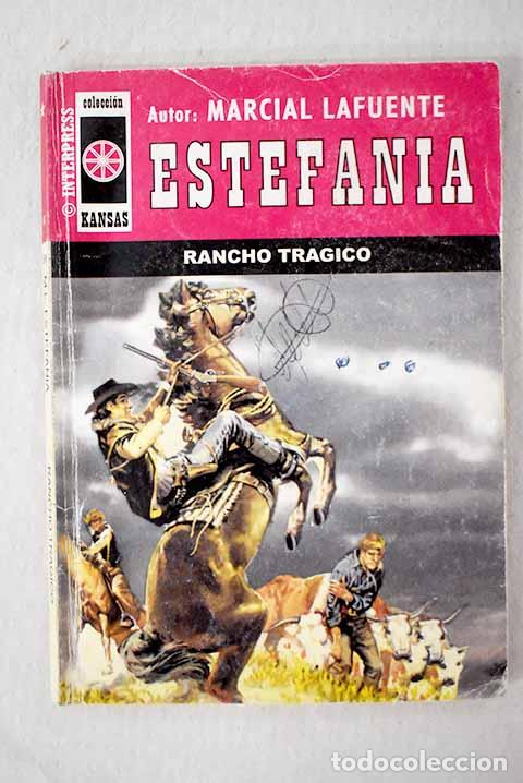 Libros: Rancho tr&aacute;gico: Estefan&iacute;a, M. L..- Estefan&iacute;a, M. L.