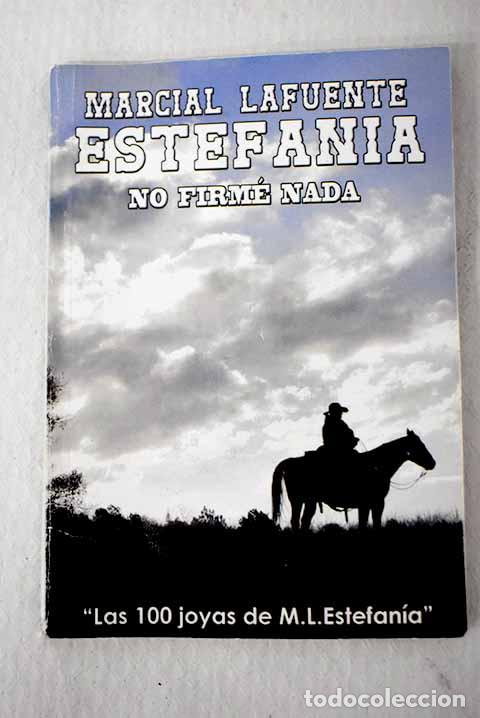Libri di seconda mano: &iexcl;No firme nada!: Estefan&iacute;a, M. L..- Estefan&iacute;a, M. L.