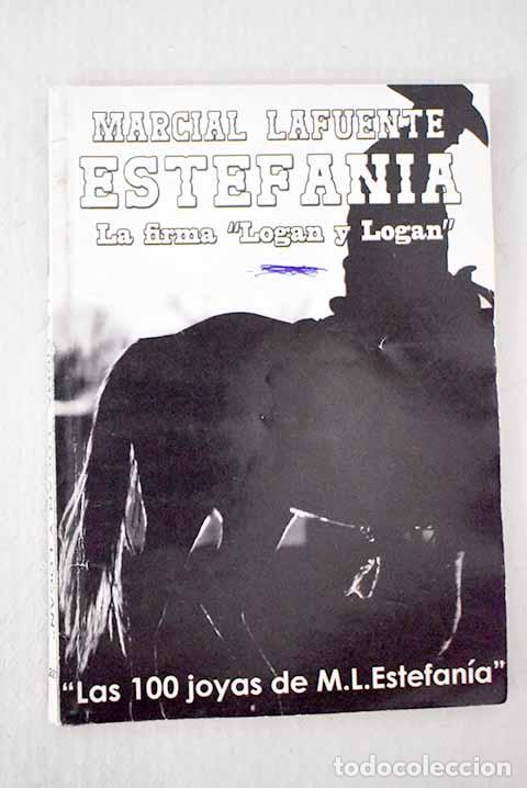 Libros: La firma Logan y Logan .- Estefan&iacute;a, M. L.