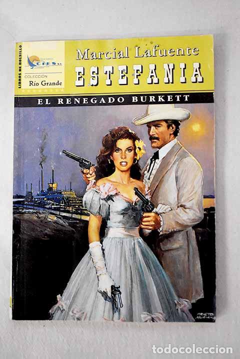 B&uuml;cher: El renegado Burkett: Estefan&iacute;a, M. L..- Estefan&iacute;a, M. L.