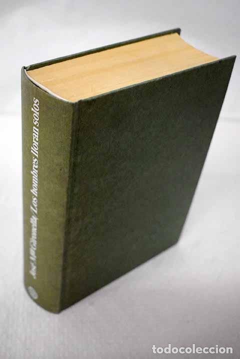 Libri di seconda mano: Los hombres lloran solos.- Gironella, Jos&eacute; Mar&iacute;a