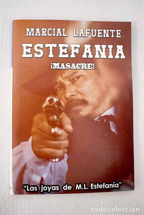 Libros: &iexcl;Masacre!: Estefan&iacute;a, M. L..- Estefan&iacute;a, M. L.