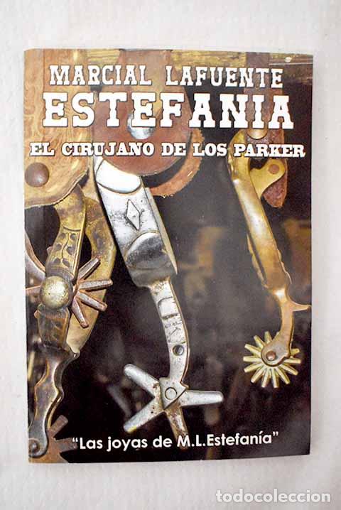 Libros: El cirujano de los Parker.- Estefan&iacute;a, M. L. - Foto 1