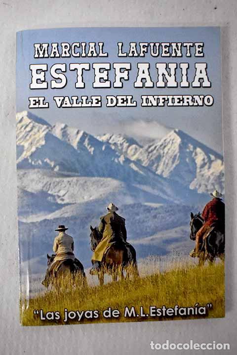 Libri di seconda mano: El valle del infierno.- Estefan&iacute;a, M. L.